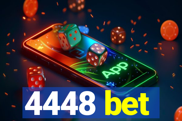 4448 bet